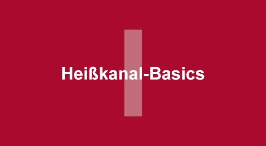 Online-Seminar Konstrukteure: Heißkanal-Basics